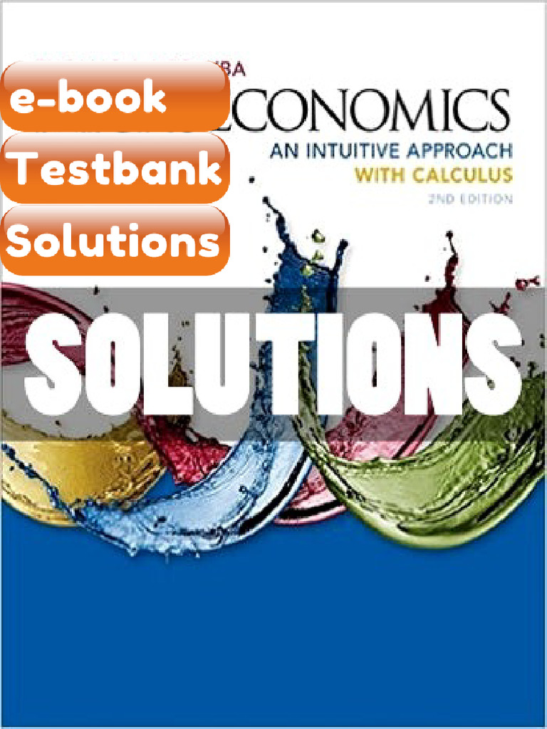 Testbank Microeconomics An Intuitive Approach With Calculus 2 Ed Thomas ...