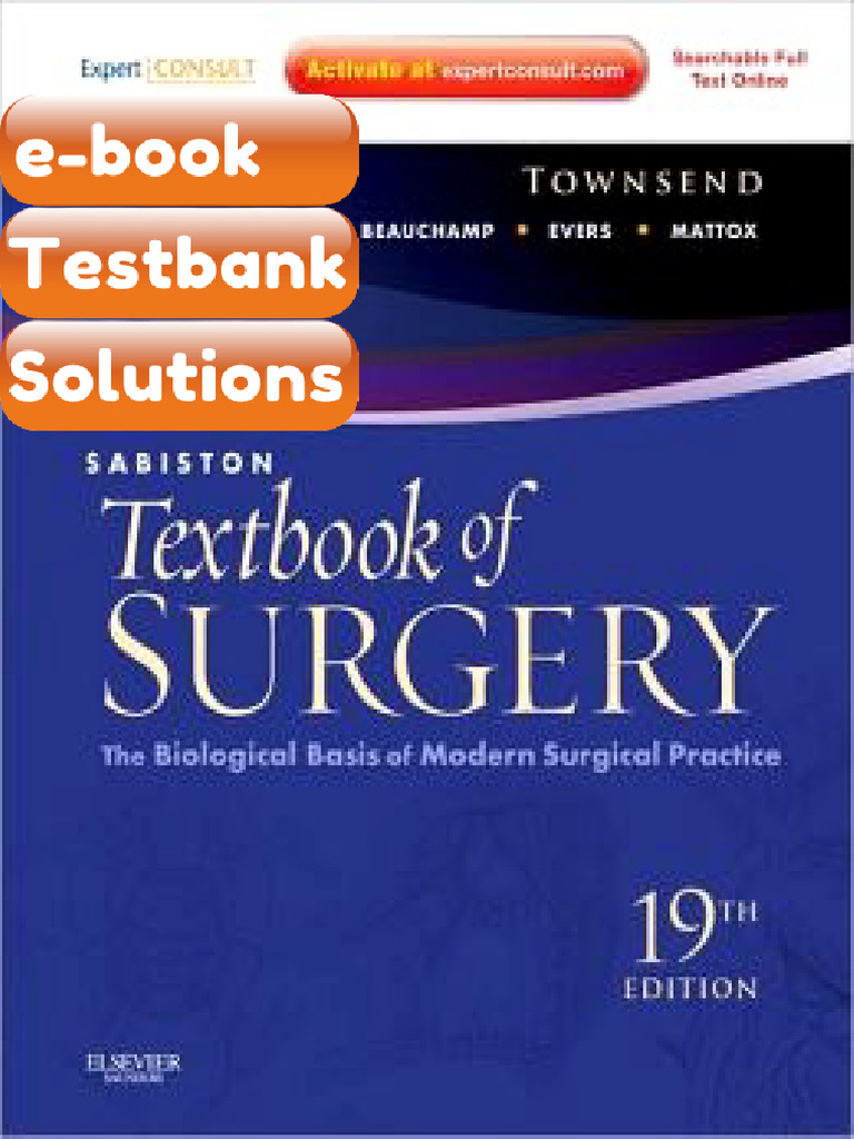 Testbank Sabiston Textbook of Surgery the Biological Basis of Modern ...