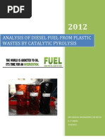 Download ANALYSIS OF DIESEL FUEL FROM PLASTIC WASTES BY CATALYTIC PYROLYSIS by Manish Kumar SN99322889 doc pdf