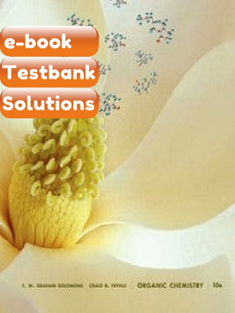 Testbank Organic Chemistry 10th Edition Solomons Fast Download | PDF ...