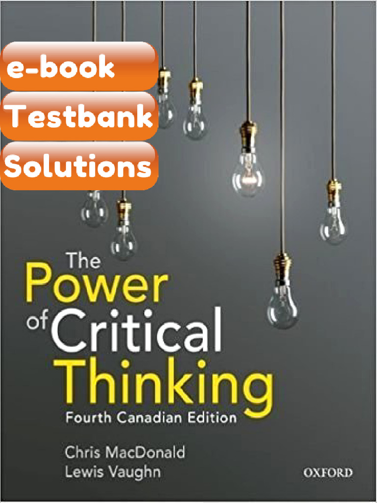 Testbank The Power of Critical Thinking 4th Canadian Edition Fast ...