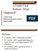 Dramatic Credit Card System Reform: What Happened?: Joshua Gans Melbourne Business School (March 2006)