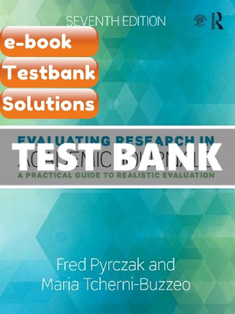 Testbank Evaluating Research in Academic Journals 7th Edition Pyrczak ...