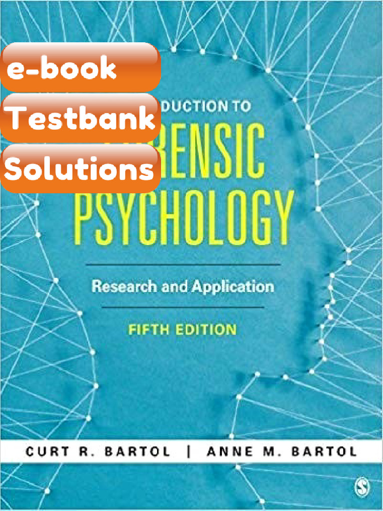 Testbank Introduction To Forensic Psychology Research and Application ...