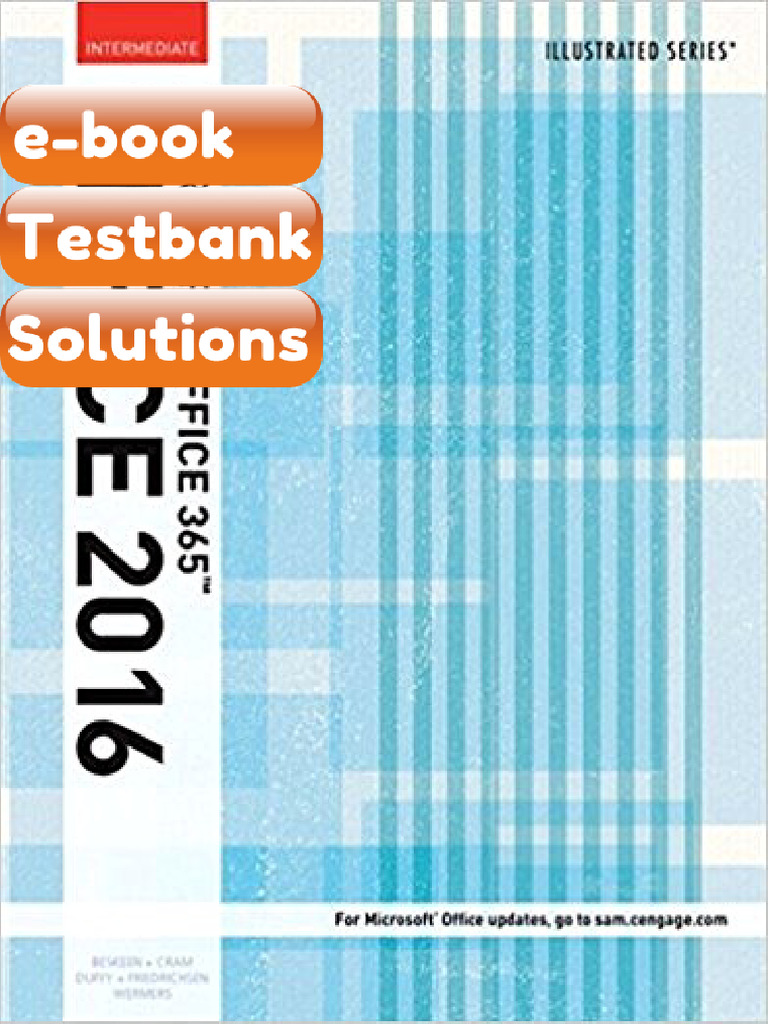 Testbank Illustrated Microsoft Office 365 Office 2016 Intermediate 1st ...