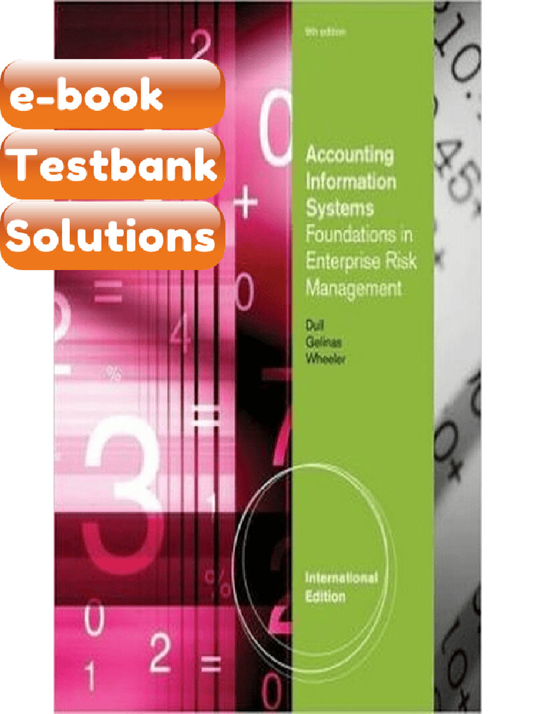 Testbank Accounting Information Systems Foundations in Enterprise Risk ...
