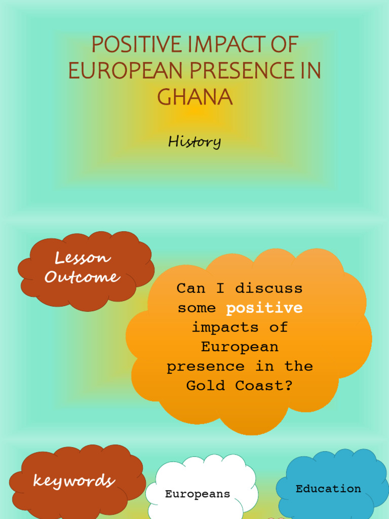 Postive Impact of European Presence | PDF | Ghana | Methodism