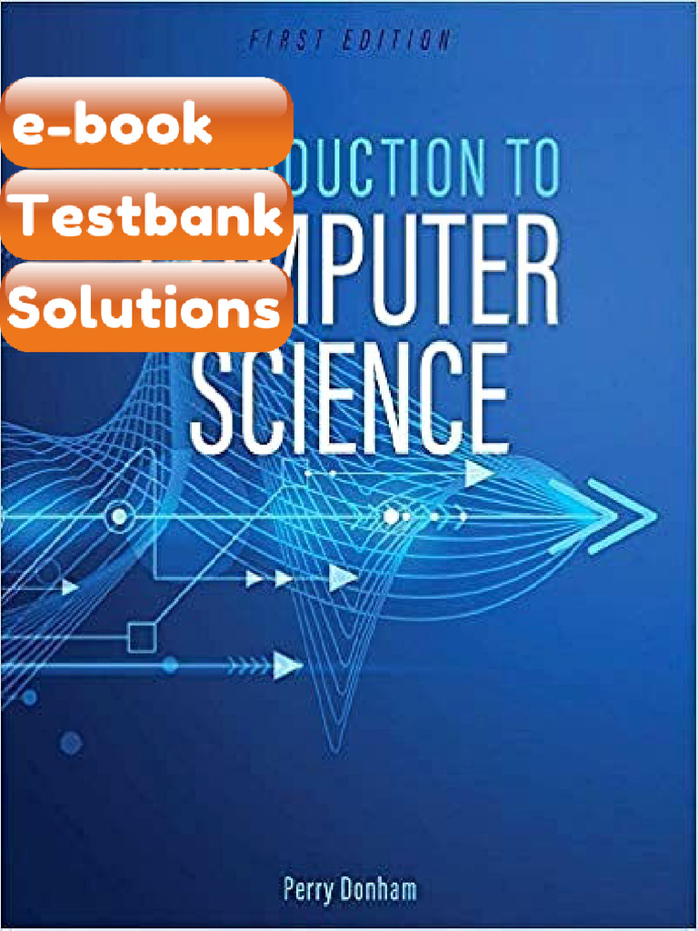 Testbank Introduction To Computer Science by Perry Donham Download ...