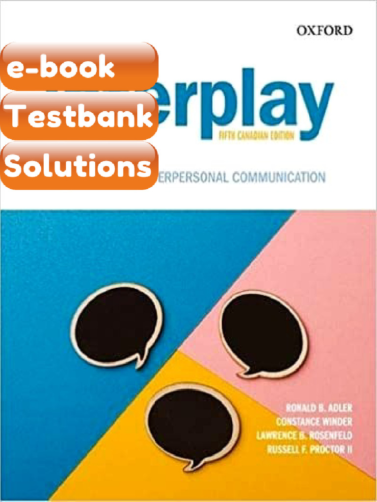 Testbank Interplay The Process of Interpersonal Communication Fifth 5th ...