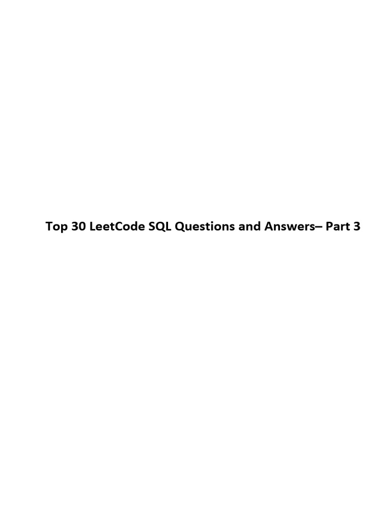 Top 30 LeetCode SQL Questions and Answers - Part 3 | PDF