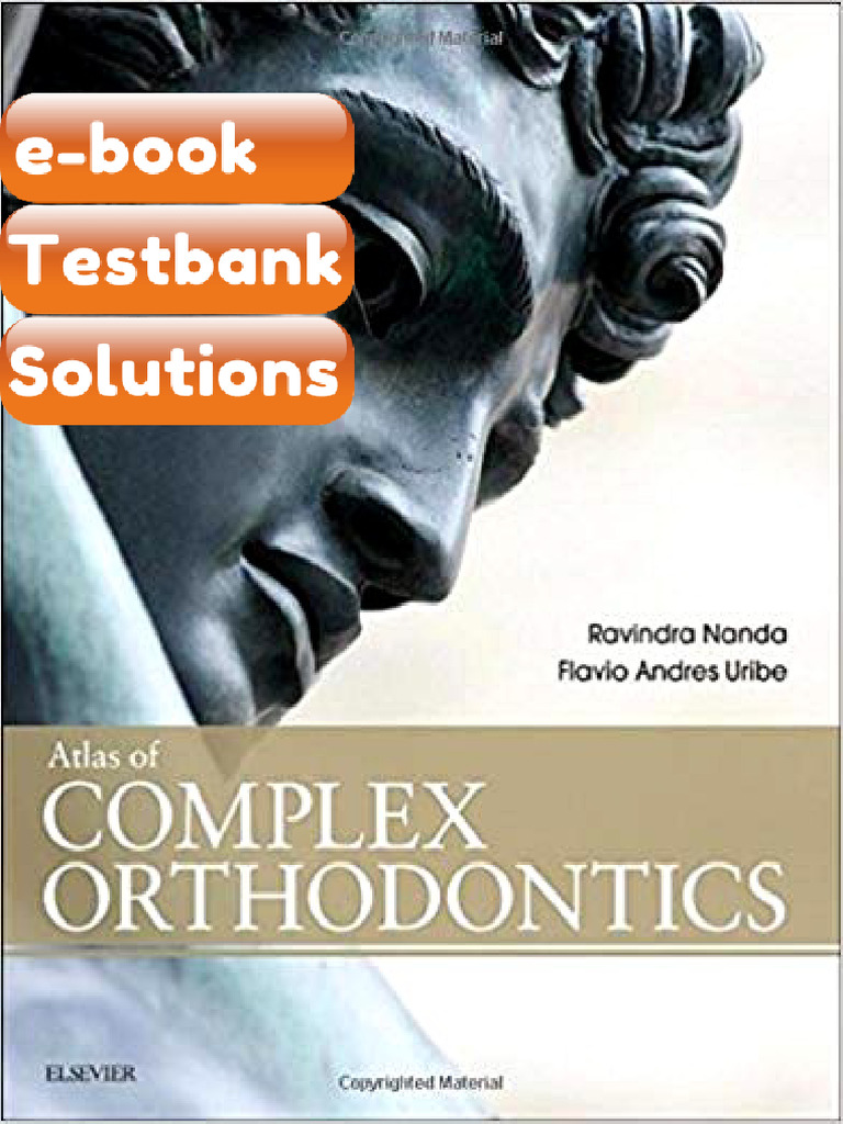 Testbank Atlas of Complex Orthodontics by Ravindra Nanda BDS MDS PhD ...