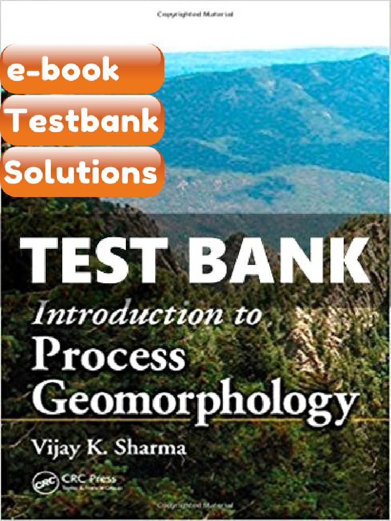 Testbank Introduction To Process Geomorphology 1st Edition Sharma ...