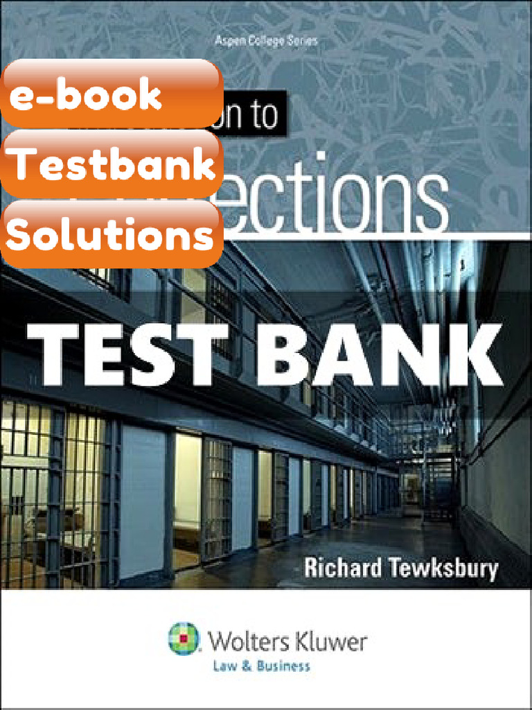 Testbank Introduction To Corrections 1st Edition Tewksbury Download ...