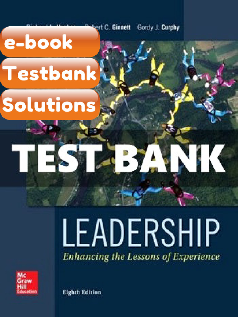 Testbank Leadership Enhancing The Lessons of Experience 8th Edition ...