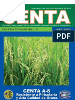 2006. CENTA. Boletín Técnico del Cultivo de Arroz CENTA A-8