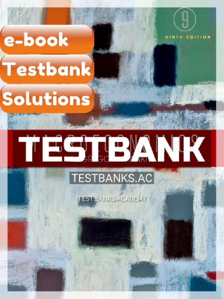 Testbank For Macroeconomics 9th Edition by Mankiw | PDF | Subscription ...