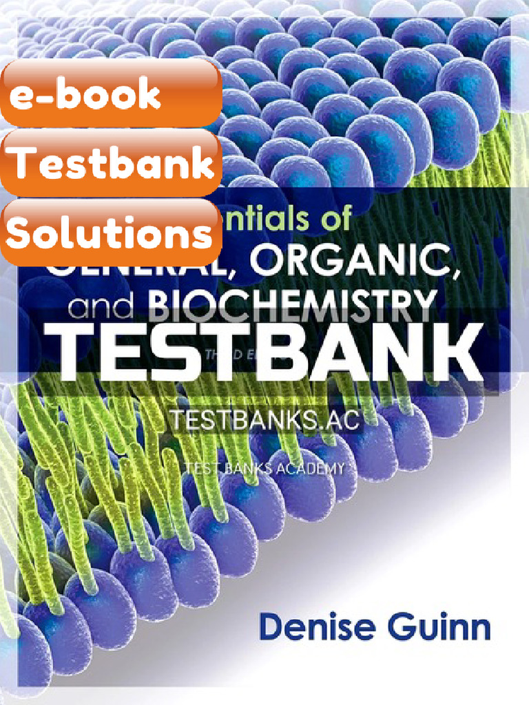 Testbank for Essentials of General Organic and Biochemistry 3rd Edition ...