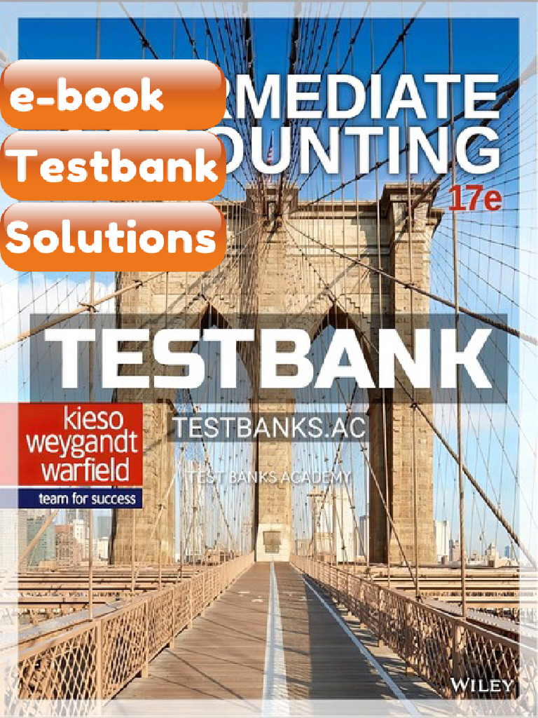 Testbank For Intermediate Accounting 17th Edition by Kieso | PDF ...
