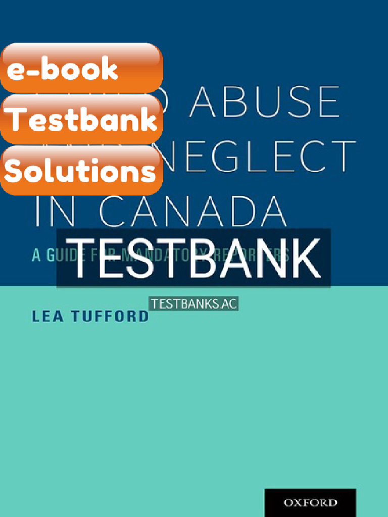 Testbank For Child Abuse and Neglect in Canada 1st CA Edition by ...