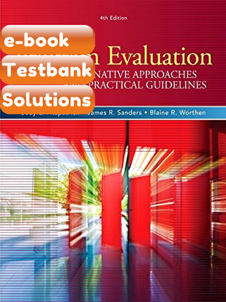 Program Evaluation Alternative Approaches and Practical Guidelines ...