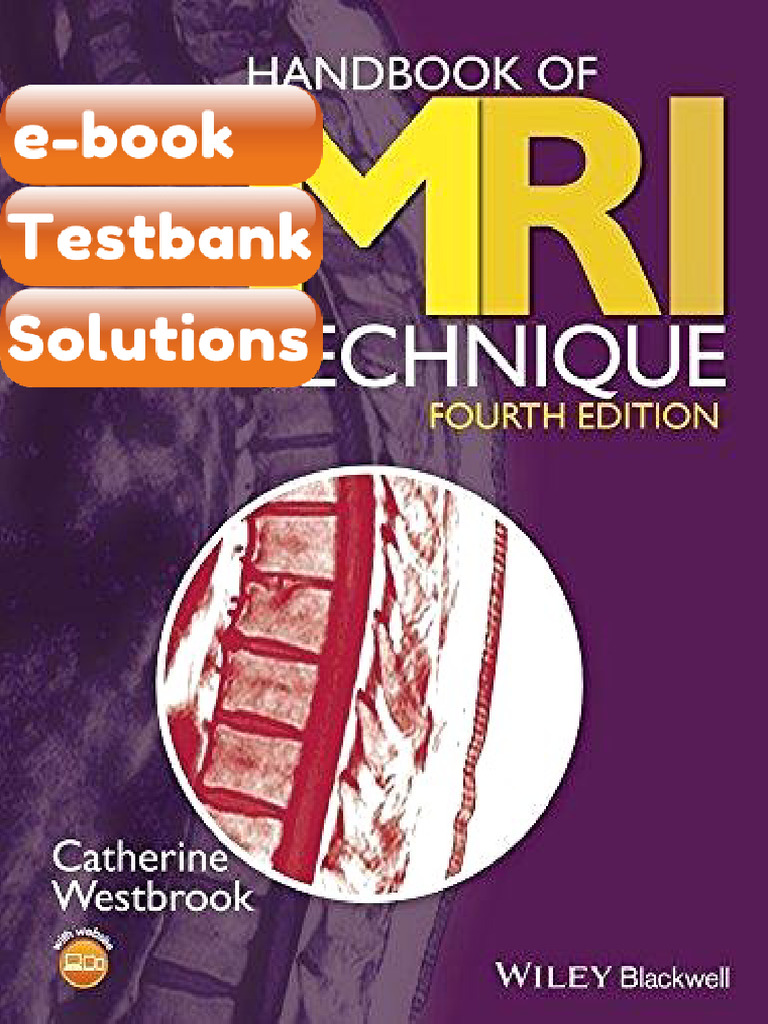 Handbook of MRI Technique 4th Edition Testbank & E-book | PDF ...