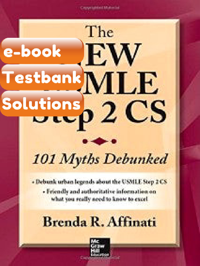 Testbank For The New USMLE Step 2 CS 101 Myths Debunked | PDF ...