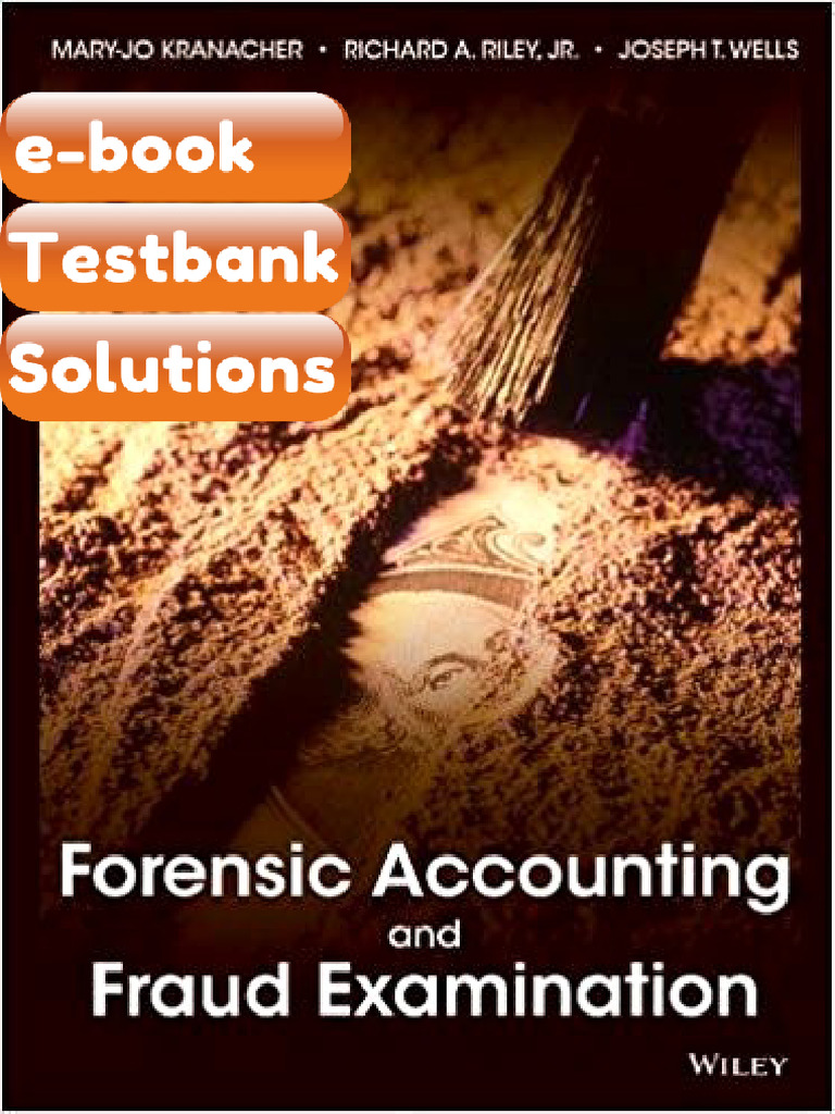 Testbank Forensic Accounting and Fraud Examination by MaryJo Kranacher ...