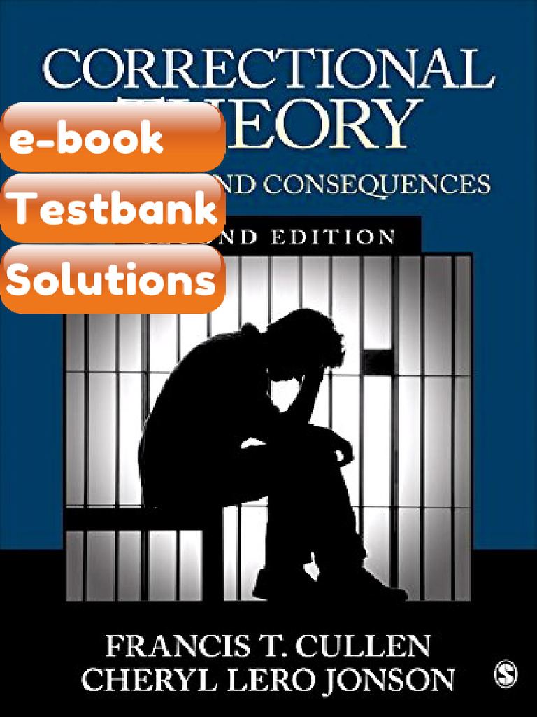 Correctional Theory Context and Consequences NULL 2nd Edition Testbank ...