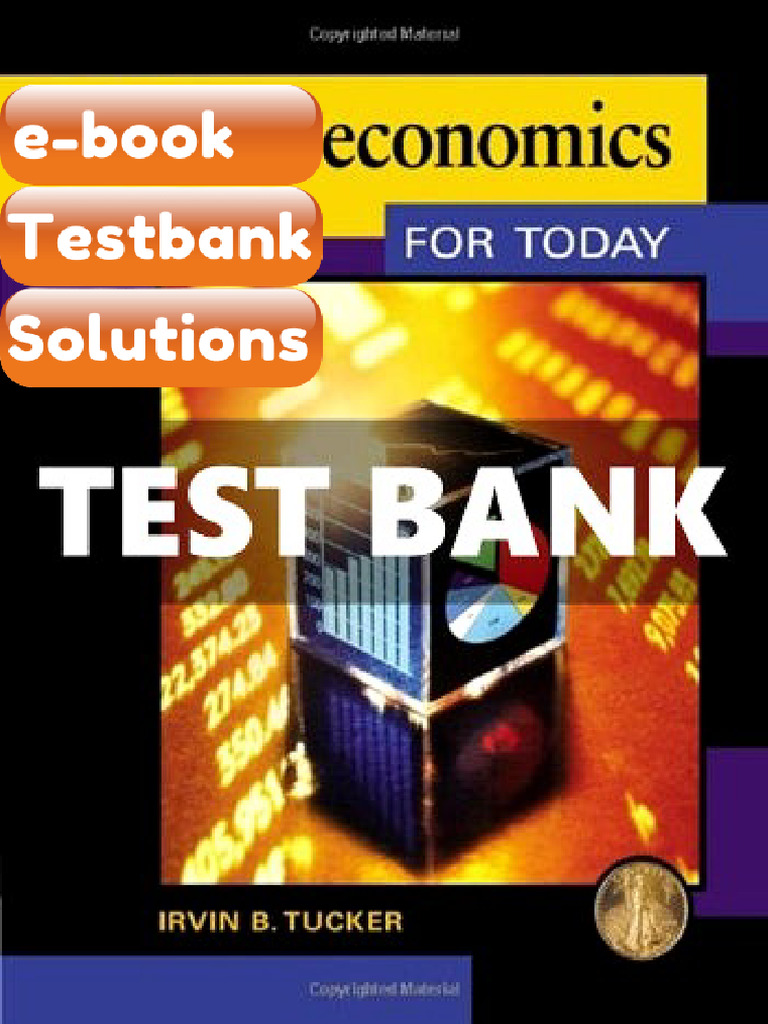 Testbank Macroeconomics for Today 8th Edition Tucker Download | PDF ...