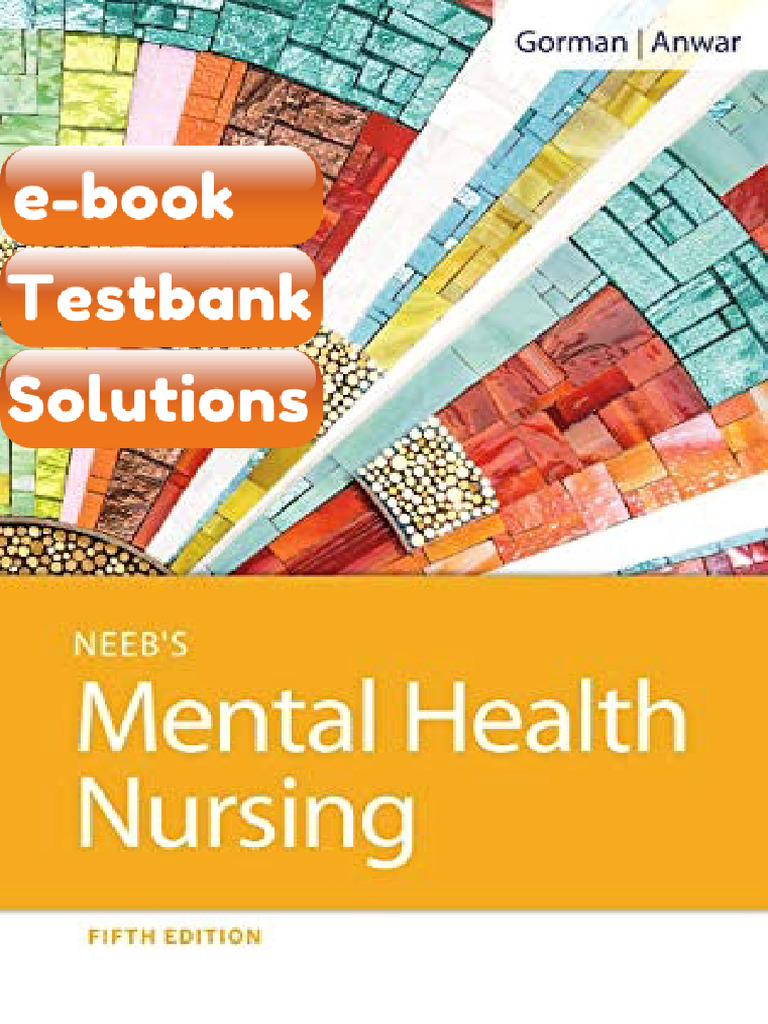 Neebs Mental Health Nursing 5th Edition Testbank & E-book | PDF ...