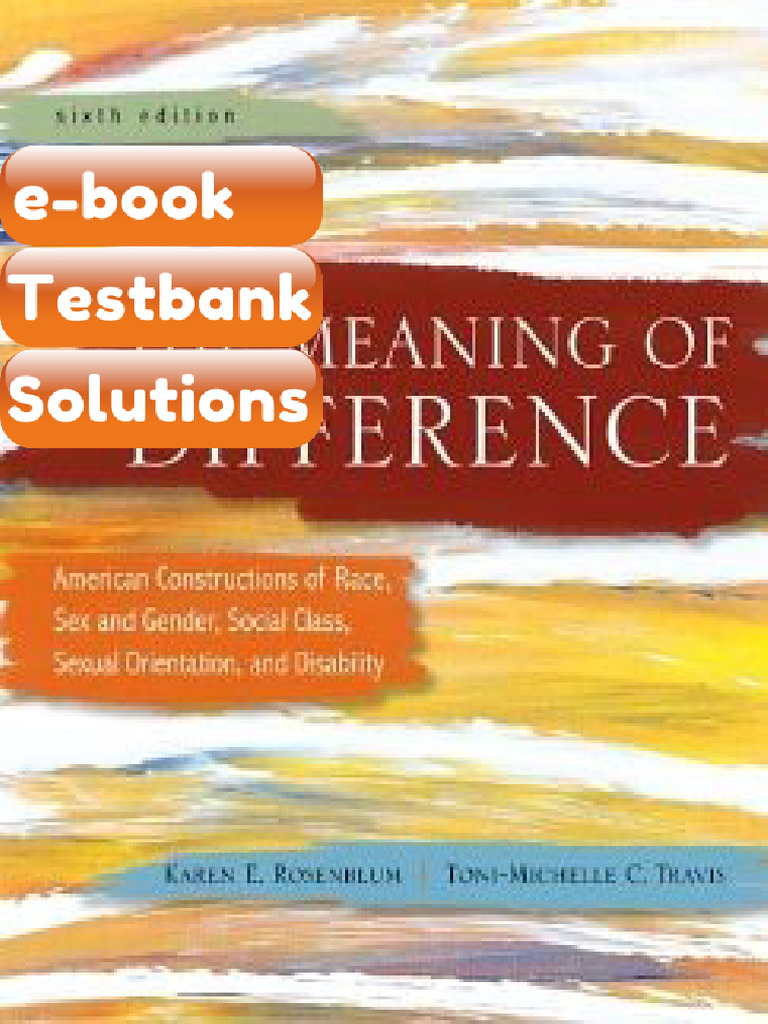 Testbank for the Meaning of Difference American Constructions of Race ...