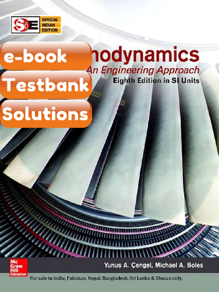 Thermodynamics An Engireeng Approach 8Th Edition by SI Units Testbank ...