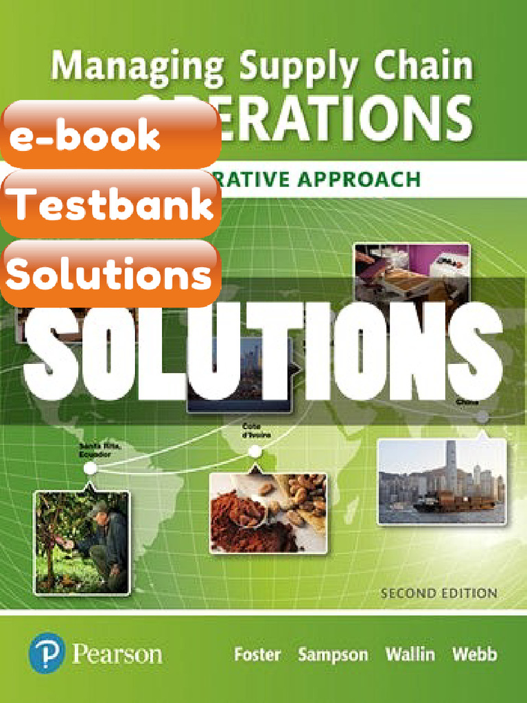Testbank For Managing Supply Chain and Operations An Integrative ...