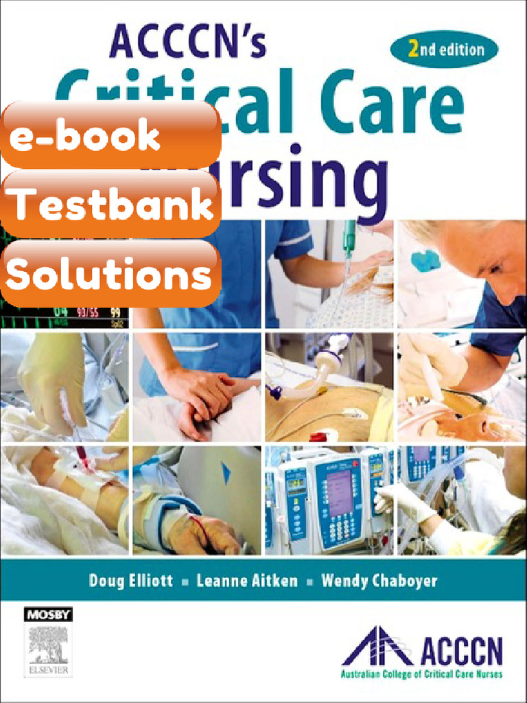 Testbank ACCCN s Critical Care Nursing 2nd Edition by Doug ...