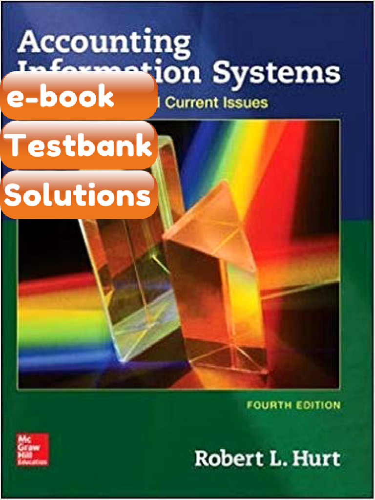 Testbank Accounting Information Systems 4th Edition by Robert Hurt Fast ...