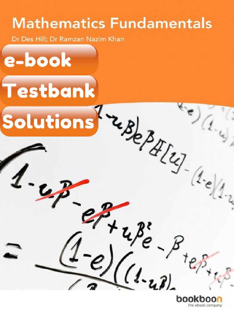 Testbank For Mathematics Fundamentals 1st Edition DR Des Hill | PDF ...