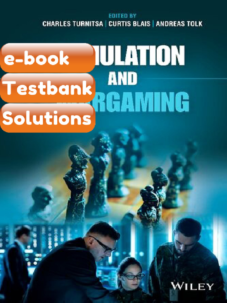 Testbank for Simulation and Wargaming 1st Edition | PDF | Computing