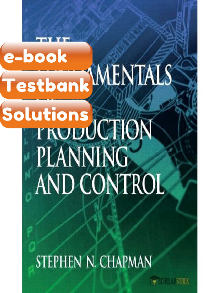Testbank Fundamentals of Production Planning and Control 013017615X ...