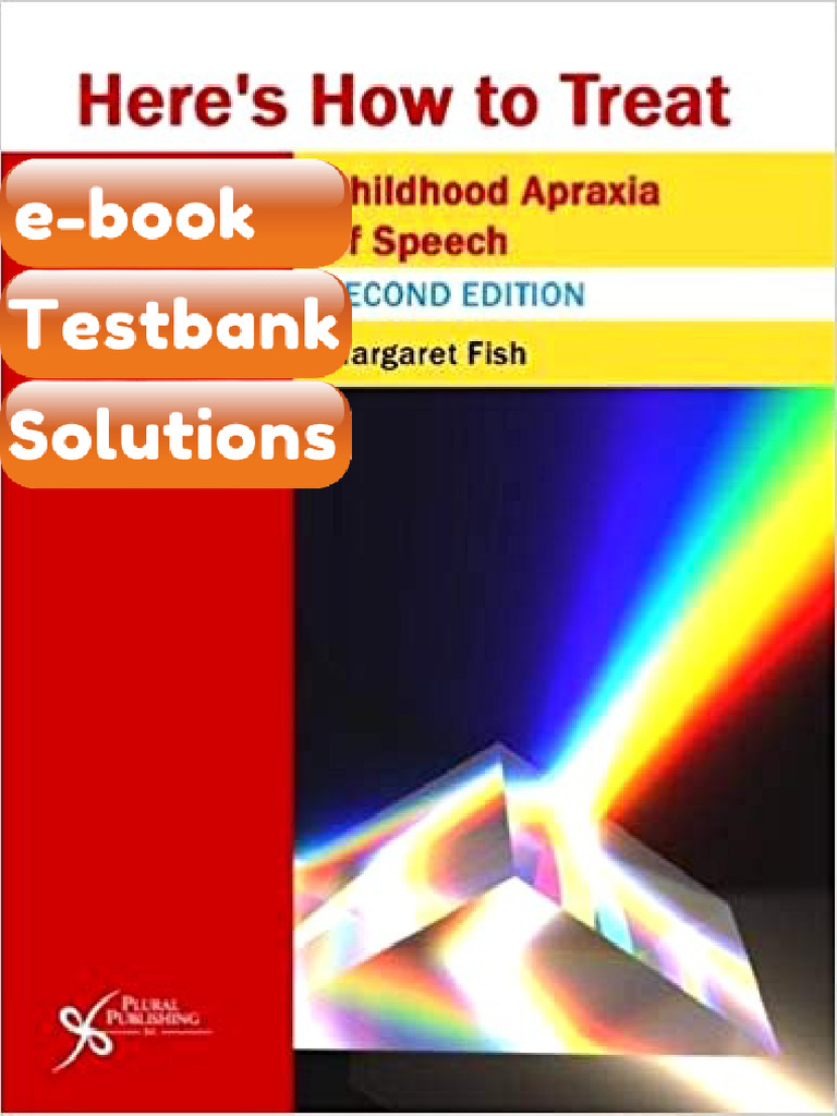 Testbank Heres How to Treat Childhood Apraxia of Speech Second Edition ...