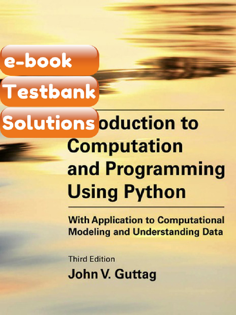 Testbank For Introduction To Computation and Programming Using Python ...