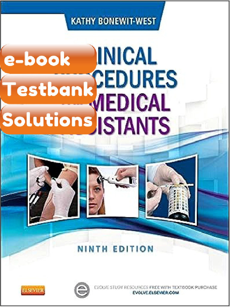 Clinical Procedures for Medical Assistants 9th Edition Testbank & E ...