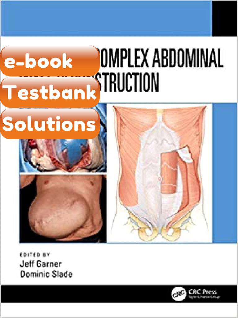 Testbank Manual of Complex Abdominal Wall Reconstruction by Jeff Garner ...