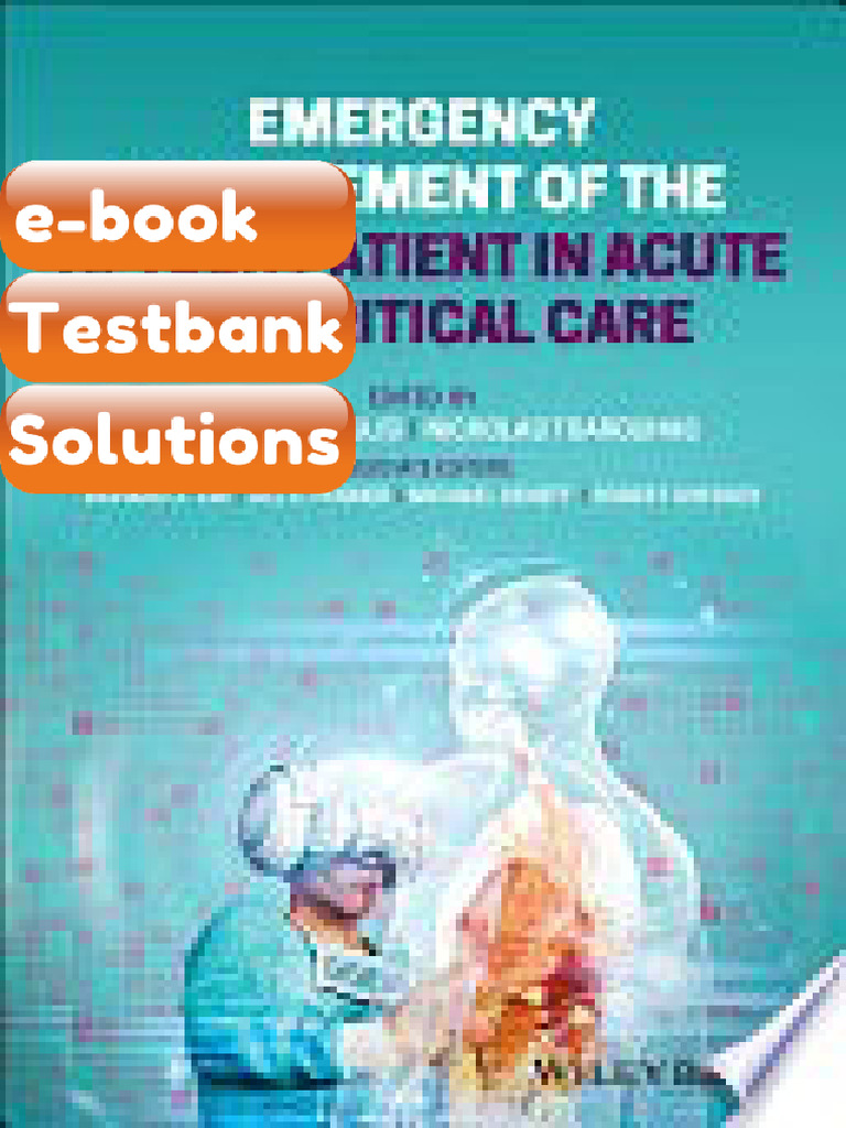 Testbank for Emergency Management of the HiTech Patient in Acute and ...