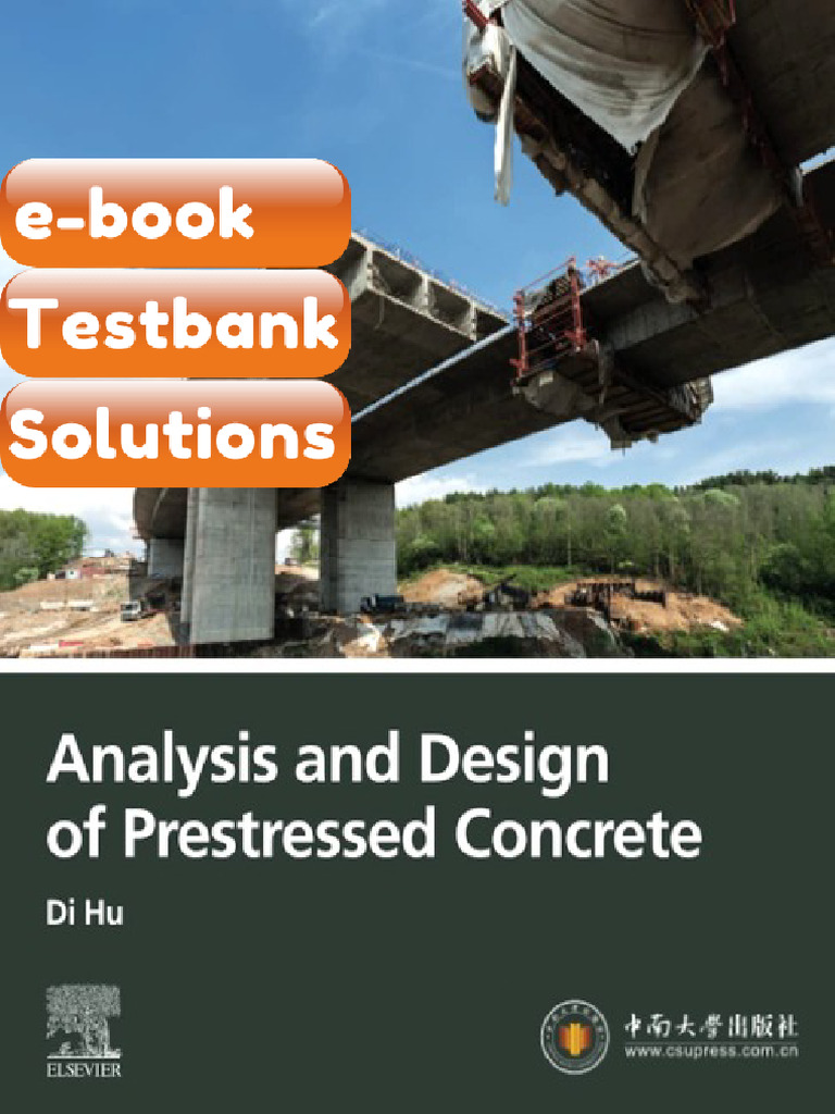 Testbank for Analysis and Design of Prestressed Concrete 1st Edition Di ...
