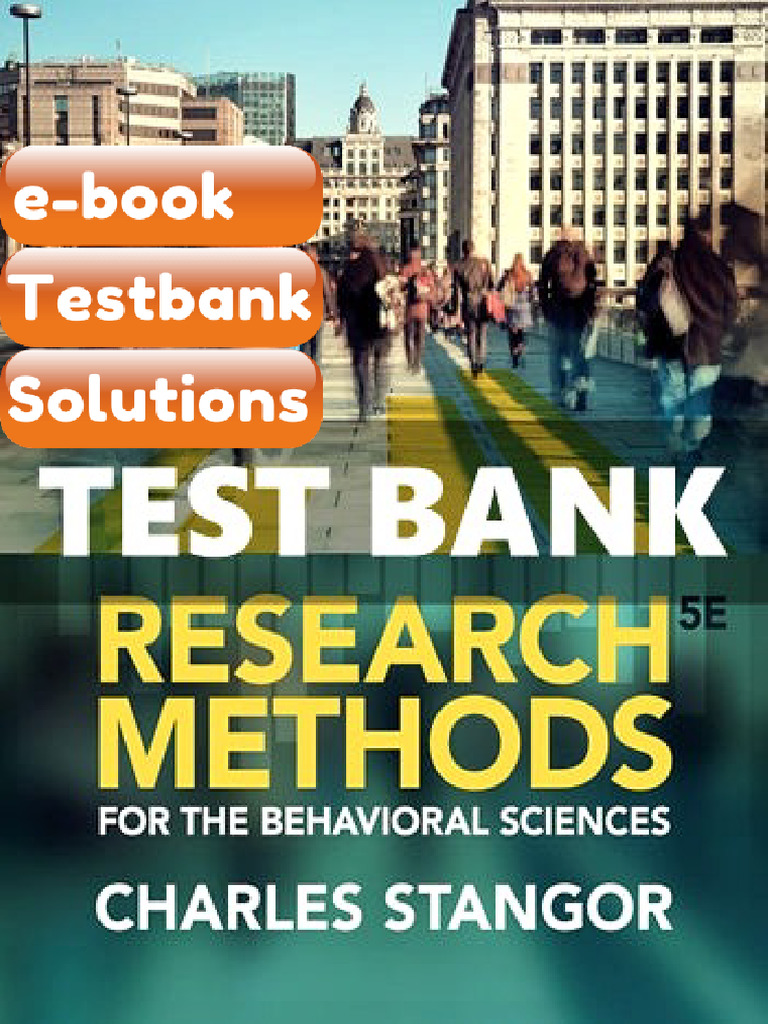 Testbank Research Methods for the Behavioral Sciences 5 Ed Stangor Fast ...
