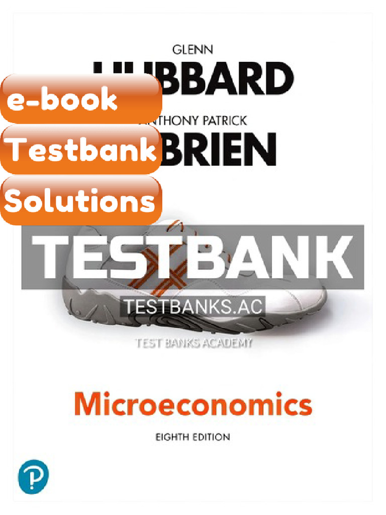 Microeconomics 8th Edition by Hubbard eBook & Testbank | PDF ...