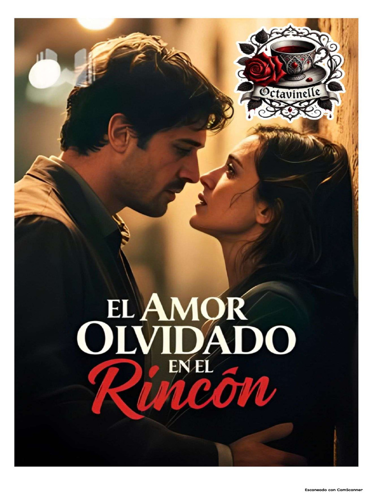El Amor Olvidado en El Rincón? Completo© | PDF