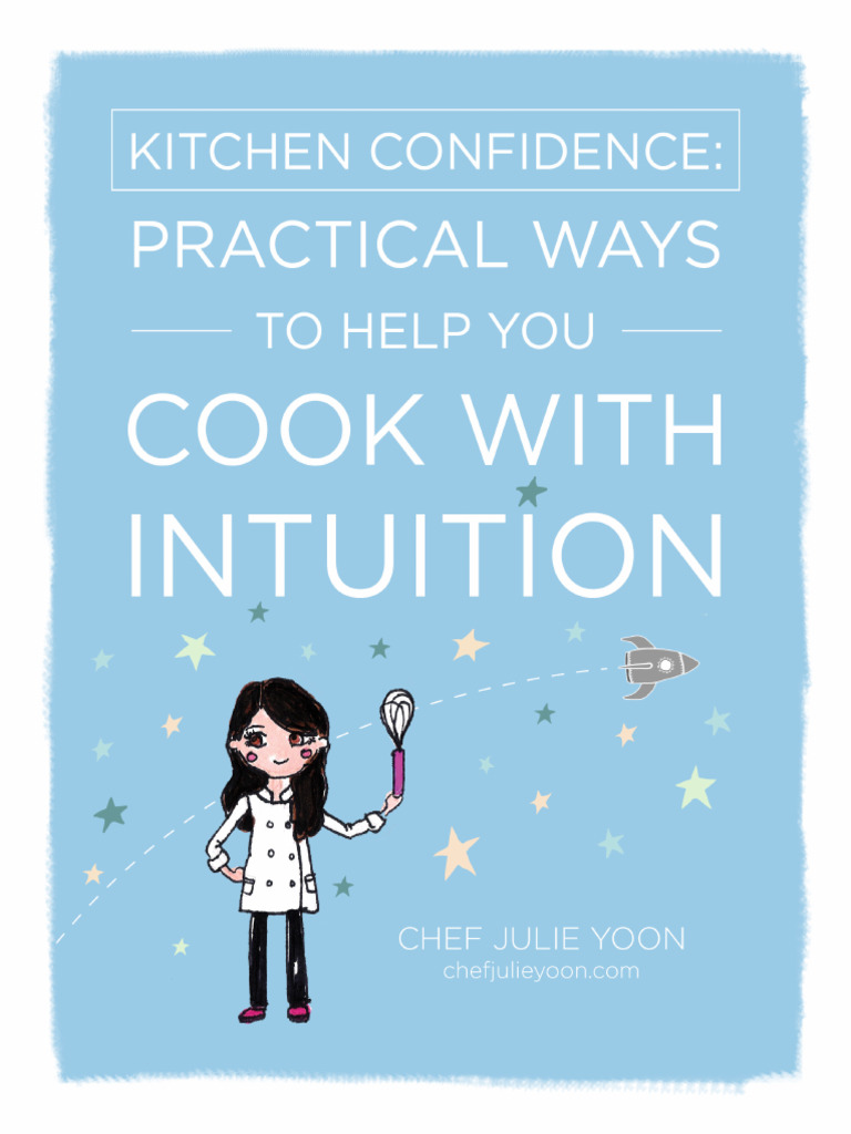 Cooking With Intuition by Chef Julie Yoon PDF | PDF | Sauce | Umami