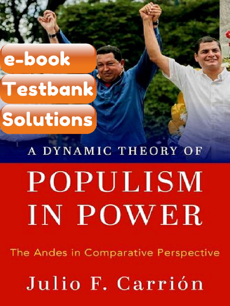 A Dynamic Theory of Populism in Power The Ands in Comparative ...