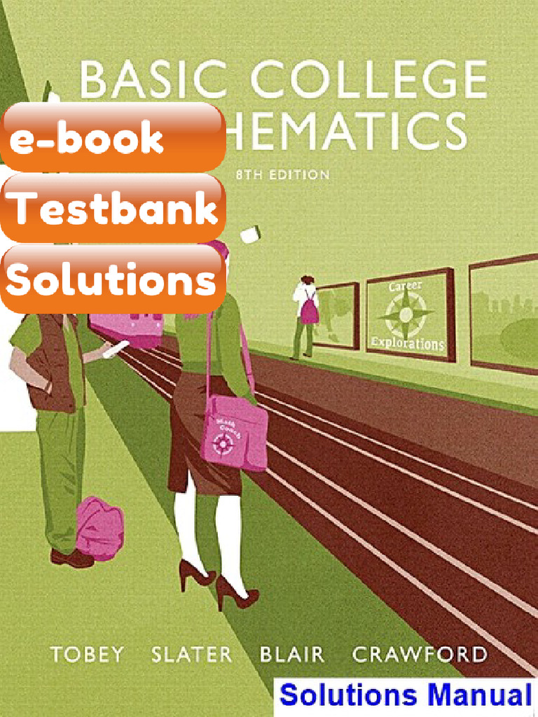 Basic College Mathematics 8th Edition Tobey Ebook & Testbank | PDF ...